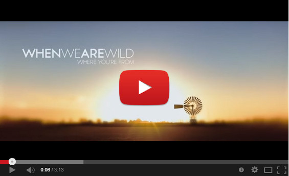 videoclip-WhenWeAreWild-WhereYoureFrom