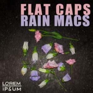 loremipsum_flatcapsandrainmacs