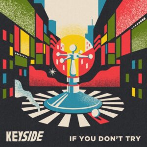 keyside_ifyoudonttry.jpg
