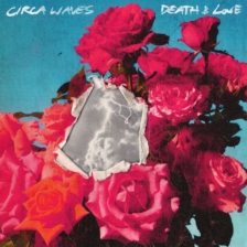 circawaves_death&love_album