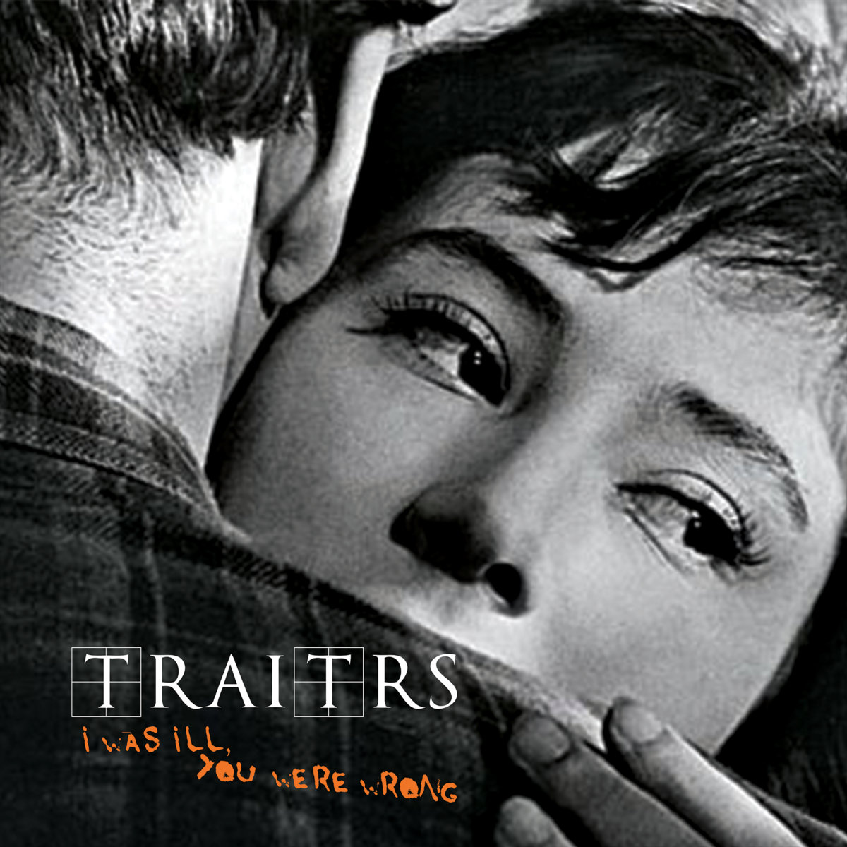 traitrs_iwasillyouwerewrong