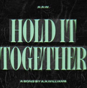 aawilliams_holdittogether