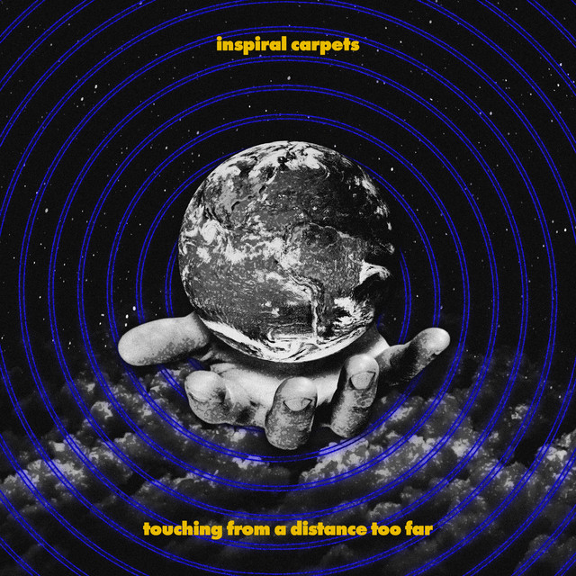 inspiralcarpets_touchingfromadistancetoofar